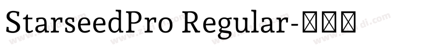 StarseedPro Regular字体转换 StarseedPro Regular字体转换